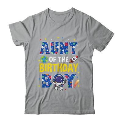Aunt Of The Birthday Boy Space Astronaut Family Birthday Shirt & Hoodie | teecentury