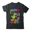 Aunt Of The Birthday Boy T-Rex Funny Dinosaur Boy Party Shirt & Hoodie | teecentury