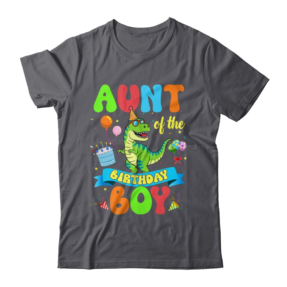 Aunt Of The Birthday Boy TRex Dinosaur Birthday Family Shirt & Hoodie | teecentury
