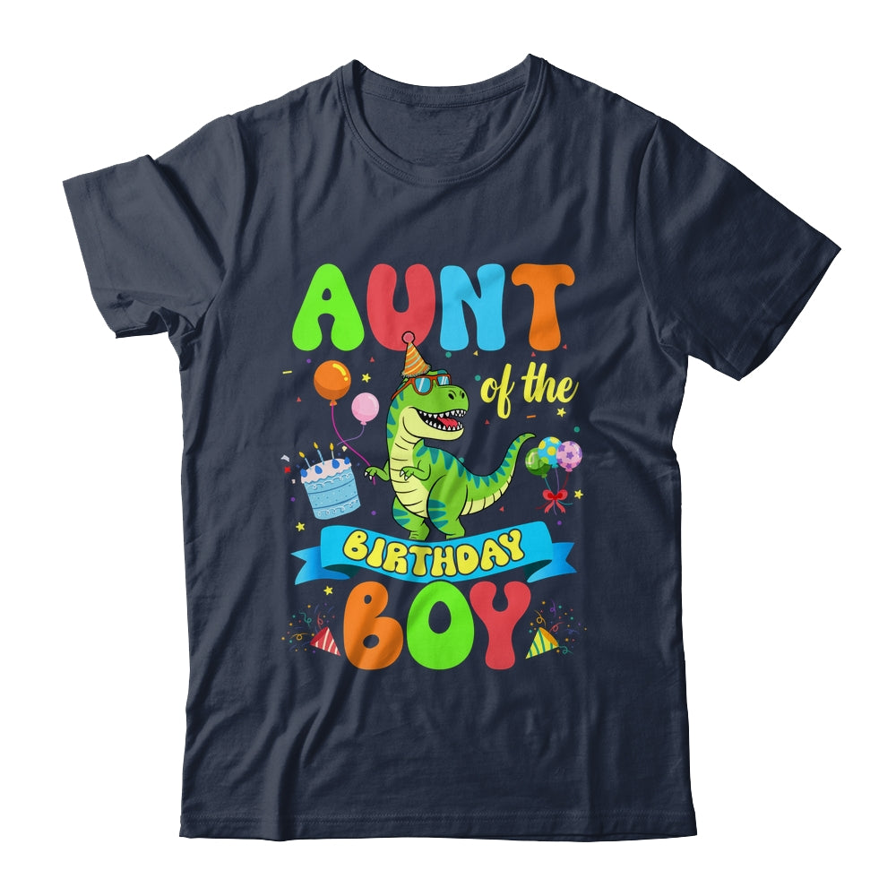 Aunt Of The Birthday Boy TRex Dinosaur Birthday Family Shirt & Hoodie | teecentury