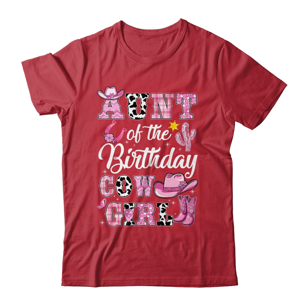 Aunt Of The Birthday Cow Girl Western Cowgirl 1st Birthday Shirt & Hoodie | teecentury