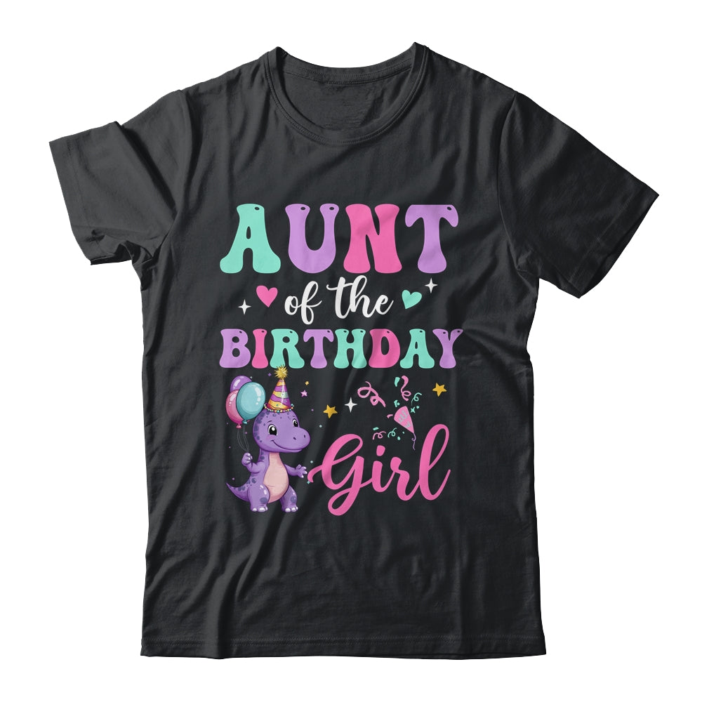 Aunt Of The Birthday For Girl Dinosaur T-Rex Party Family Shirt & Hoodie | teecentury