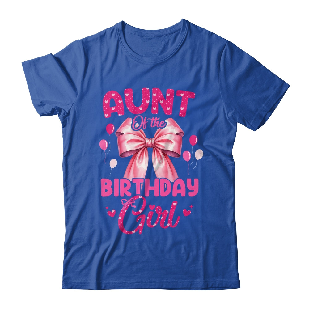 Aunt Of The Birthday Girl Coquette Bow Matching Family Shirt & Hoodie | teecentury