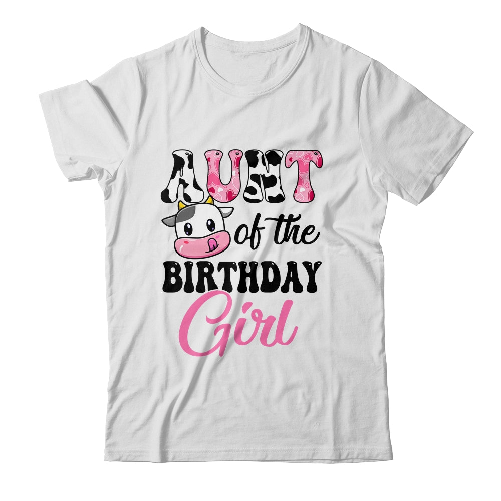 Aunt Of The Birthday Girl Cow Farm 1st Birthday Girl Shirt & Hoodie | teecentury