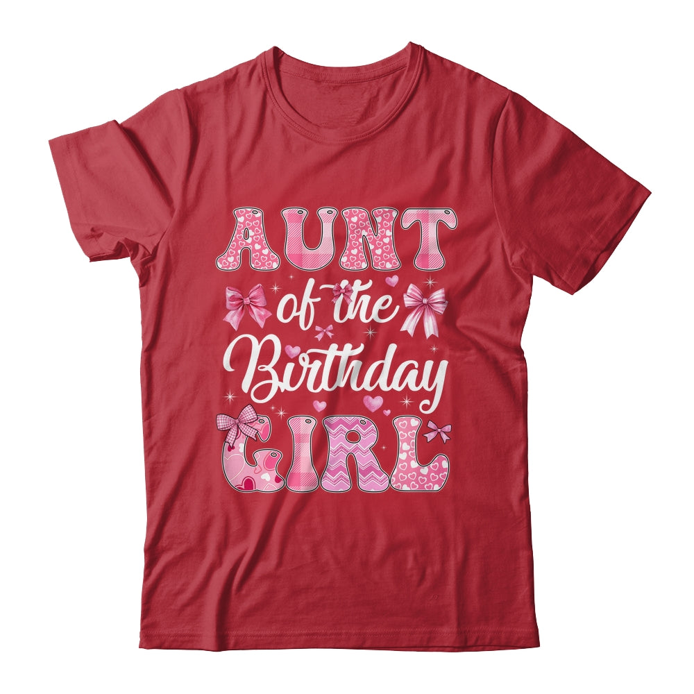 Aunt Of The Birthday Girl Family Pink Coquette Bow Shirt & Hoodie | teecentury