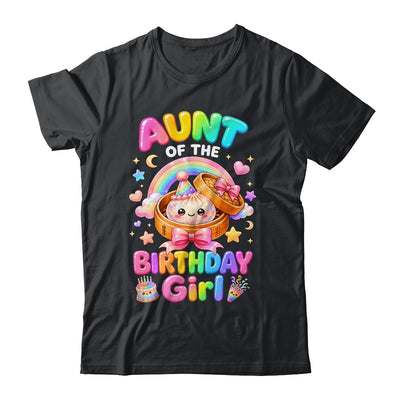 Aunt Of The Birthday Girl Kawaii Dumpling Squishy Family Shirt & Hoodie | teecentury