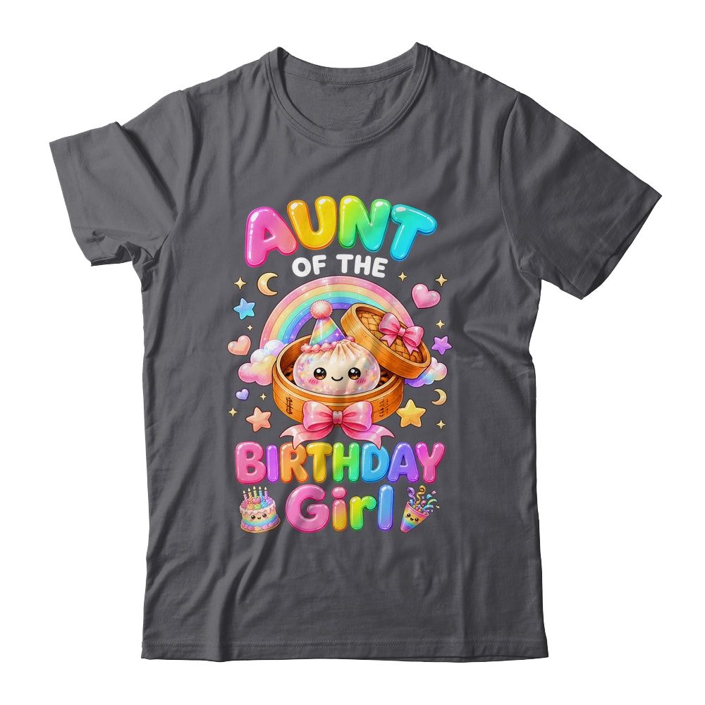 Aunt Of The Birthday Girl Kawaii Dumpling Squishy Family Shirt & Hoodie | teecentury