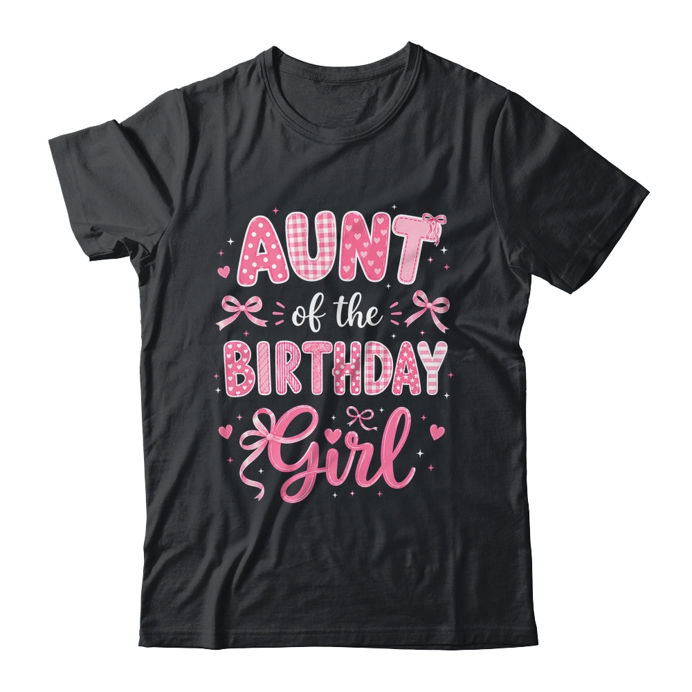 Aunt Of The Birthday Girl Matching Pink Coquette Bow Shirt & Hoodie | teecentury