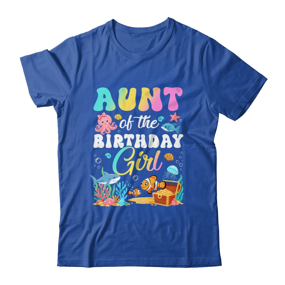 Aunt Of The Birthday Girl Sea Fish Ocean Aquarium Shirt & Hoodie | teecentury