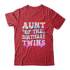 Aunt Of The Birthday Twins Girls Kids Party Retro Bday Shirt & Hoodie | teecentury