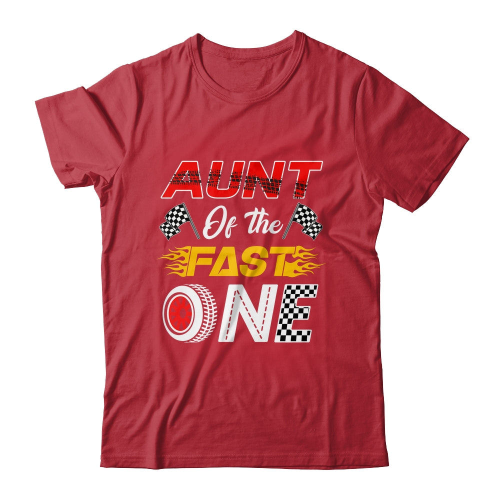 Aunt Of The Fast One 1st Birthday Race Car Family Shirt & Hoodie | teecentury