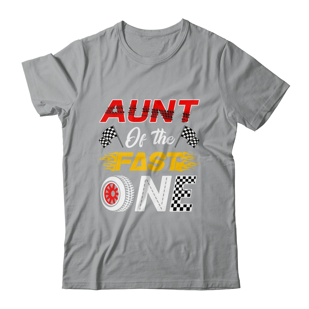 Aunt Of The Fast One 1st Birthday Race Car Family Shirt & Hoodie | teecentury