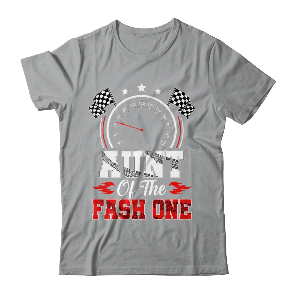 Aunt Of The Fast One 1st Birthday Racing Car Family Shirt & Hoodie | teecentury