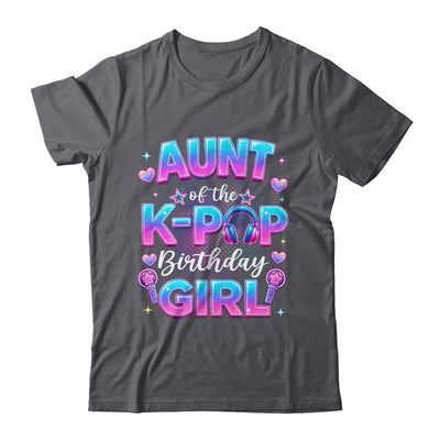 Aunt Of The K-Pop Birthday Girl Korean Music Lovers Shirt & Hoodie | teecentury
