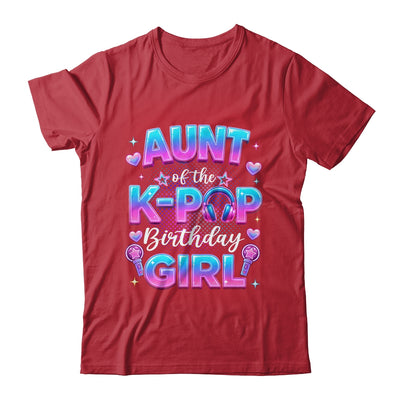 Aunt Of The K-Pop Birthday Girl Korean Music Lovers Shirt & Hoodie | teecentury
