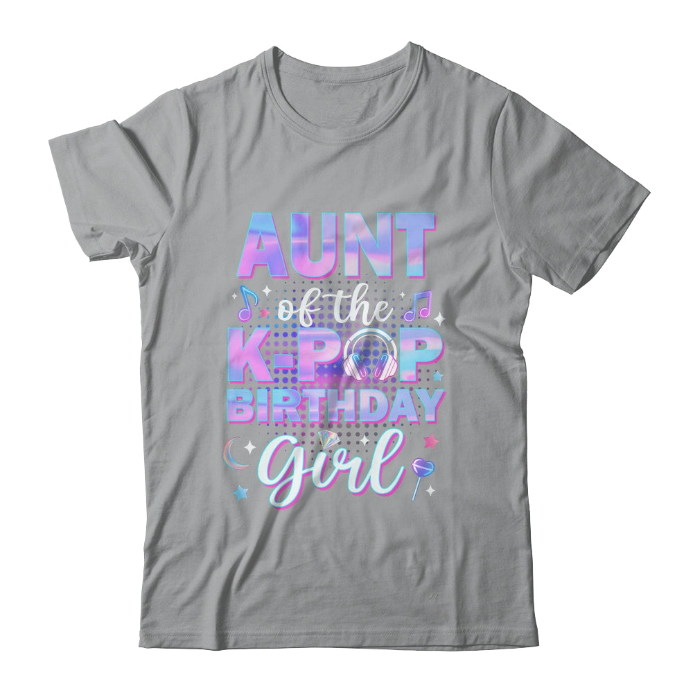Aunt Of The K-Pop Birthday Girl Matching Family Music Shirt & Hoodie | teecentury