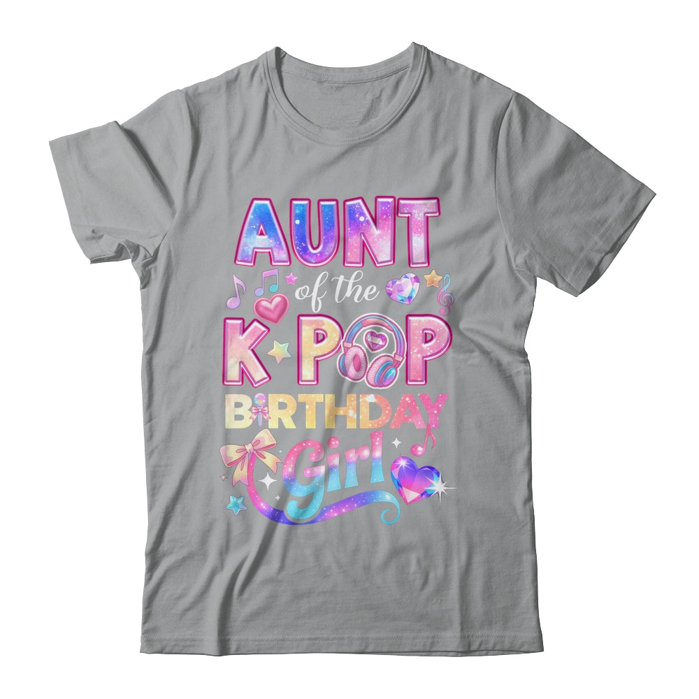 Aunt Of The K-Pop Birthday Girls Korean Music Lovers Shirt & Hoodie | teecentury