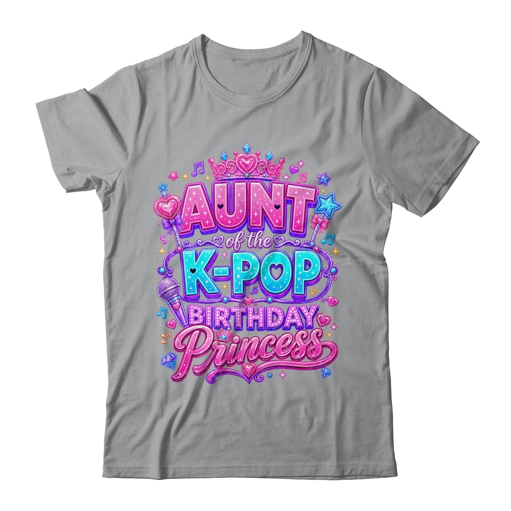 Aunt Of The K-Pop Birthday Princess Korean Music Lovers Shirt & Hoodie | teecentury