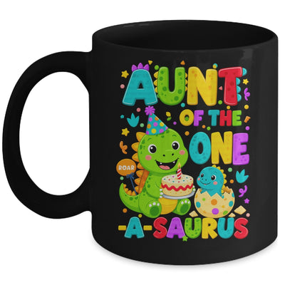 Aunt Of The One-A-Saurus 1St Birthday Boy T-Rex Dinosaur Mug | teecentury