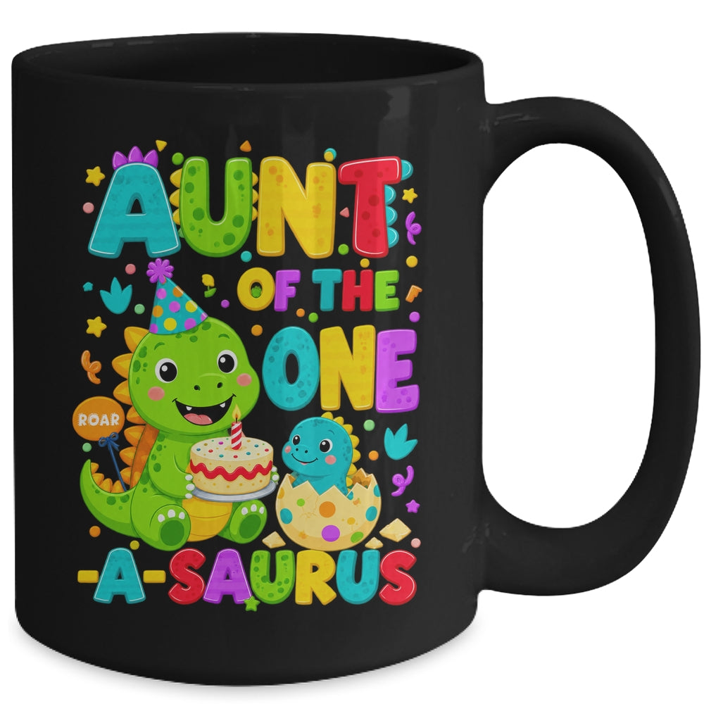 Aunt Of The One-A-Saurus 1St Birthday Boy T-Rex Dinosaur Mug | teecentury