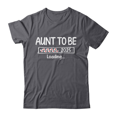 Aunt To Be 2025 Loading Promoted To Aunt Est 2025 Shirt & Tank Top | teecentury