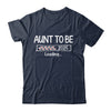 Aunt To Be 2025 Loading Promoted To Aunt Est 2025 Shirt & Tank Top | teecentury