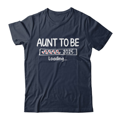Aunt To Be 2025 Loading Promoted To Aunt Est 2025 Shirt & Tank Top | teecentury