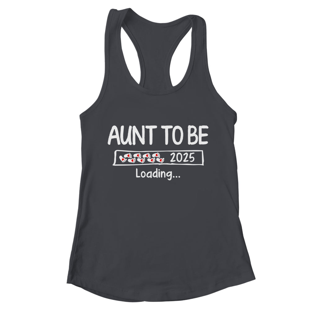 Aunt To Be 2025 Loading Promoted To Aunt Est 2025 Shirt & Tank Top | teecentury