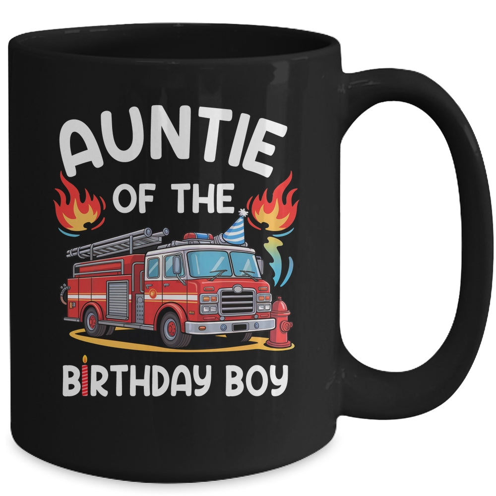 Auntie Of The Birthday Boy Fire Truck Firefighter 1st Party Mug | teecentury
