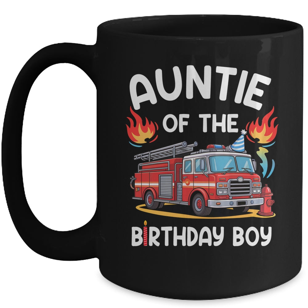 Auntie Of The Birthday Boy Fire Truck Firefighter 1st Party Mug | teecentury