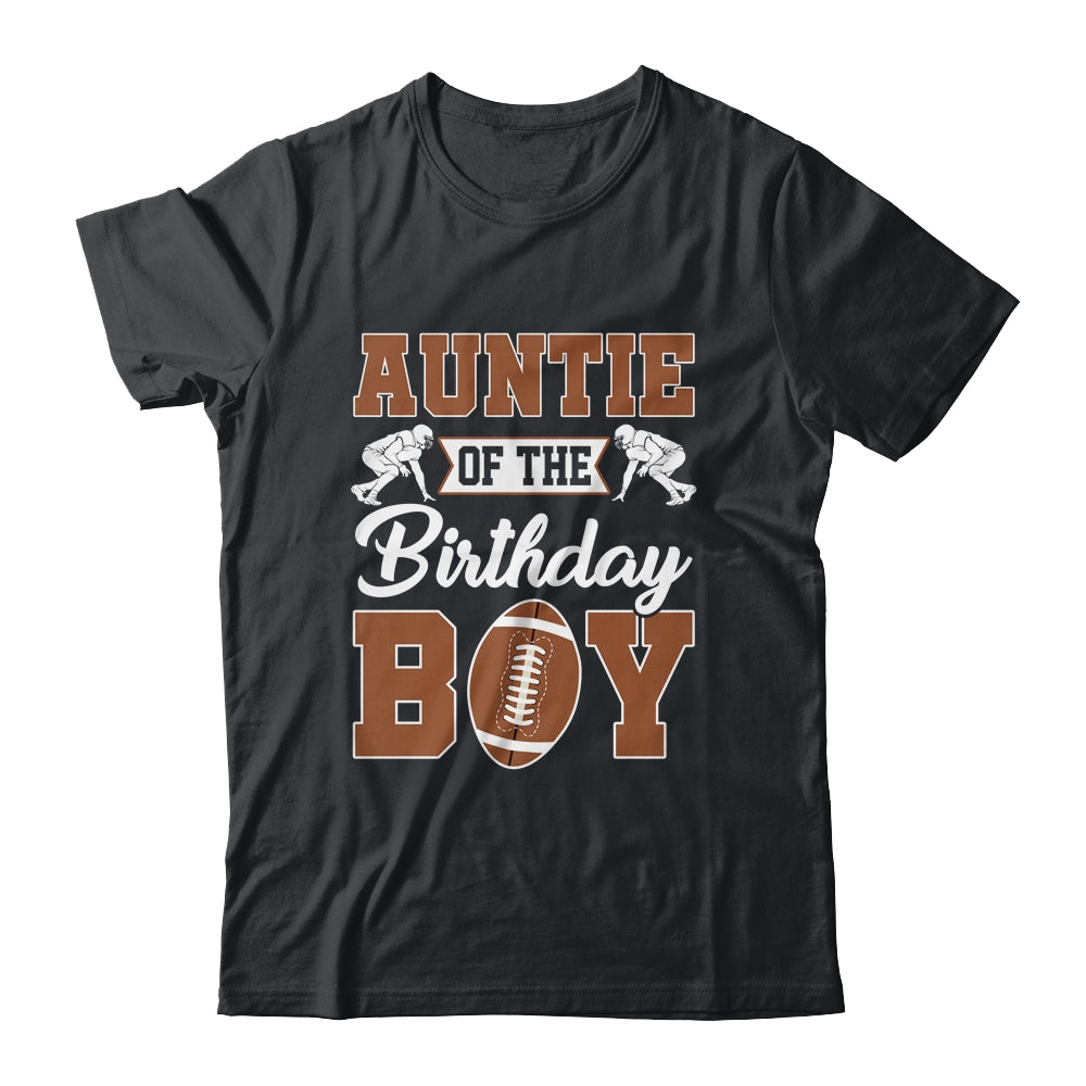 Auntie Of The Birthday Boy Football Party Family Matching Shirt & Hoodie | teecentury