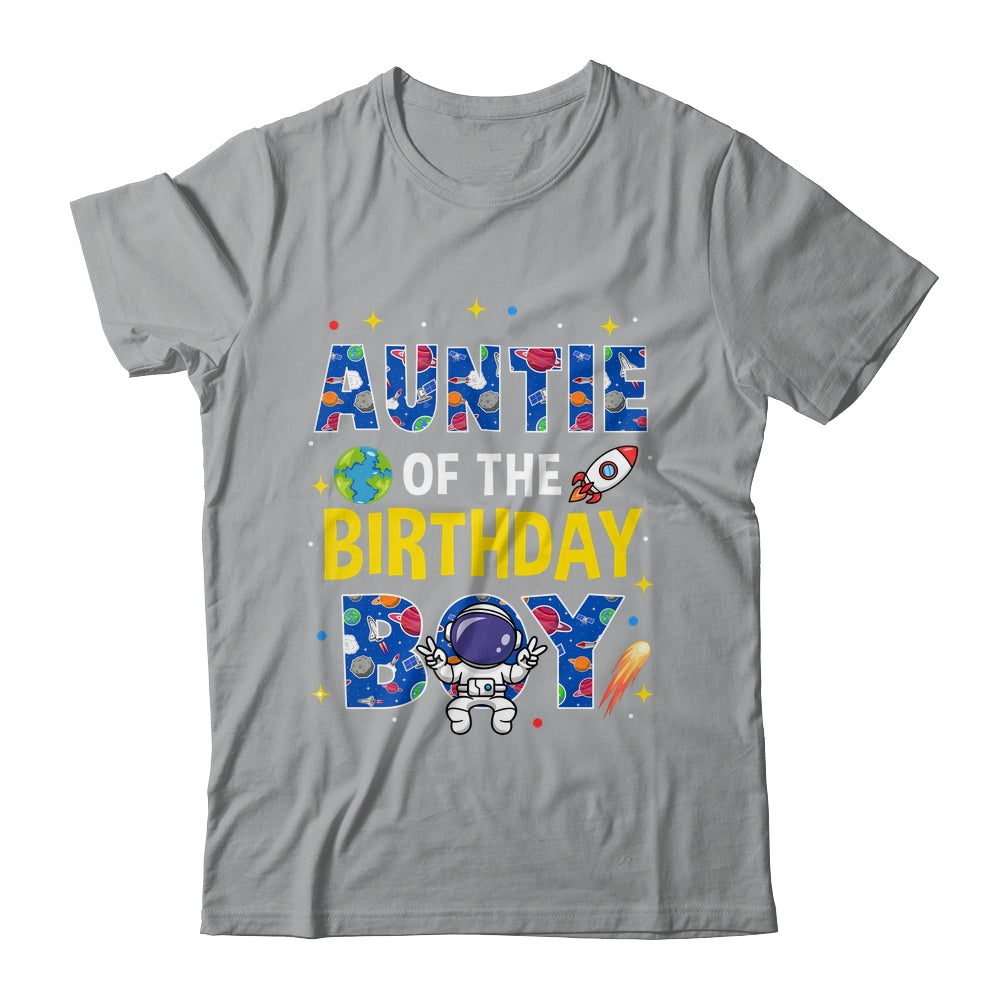 Auntie Of The Birthday Boy Space Astronaut Family Birthday Shirt & Hoodie | teecentury