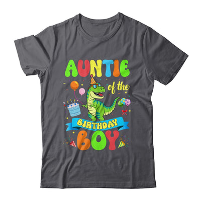 Auntie Of The Birthday Boy TRex Dinosaur Birthday Family Shirt & Hoodie | teecentury