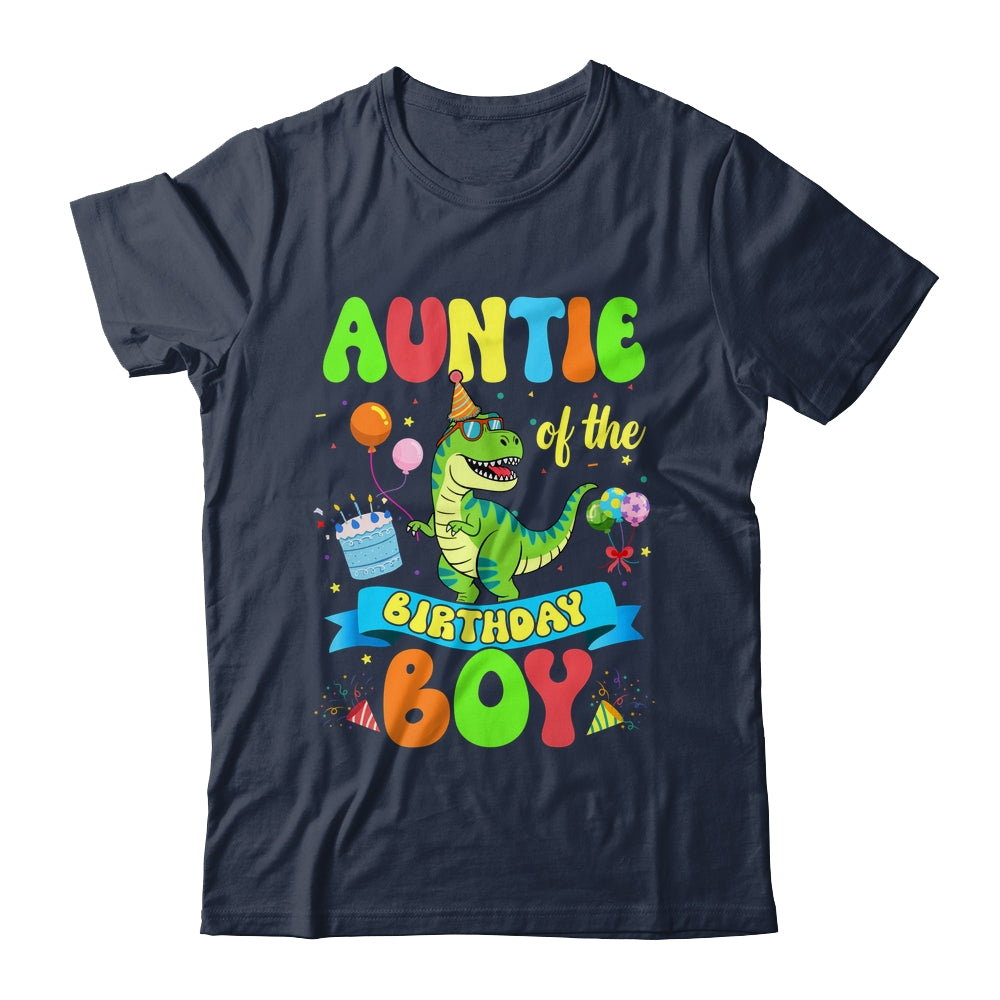 Auntie Of The Birthday Boy TRex Dinosaur Birthday Family Shirt & Hoodie | teecentury