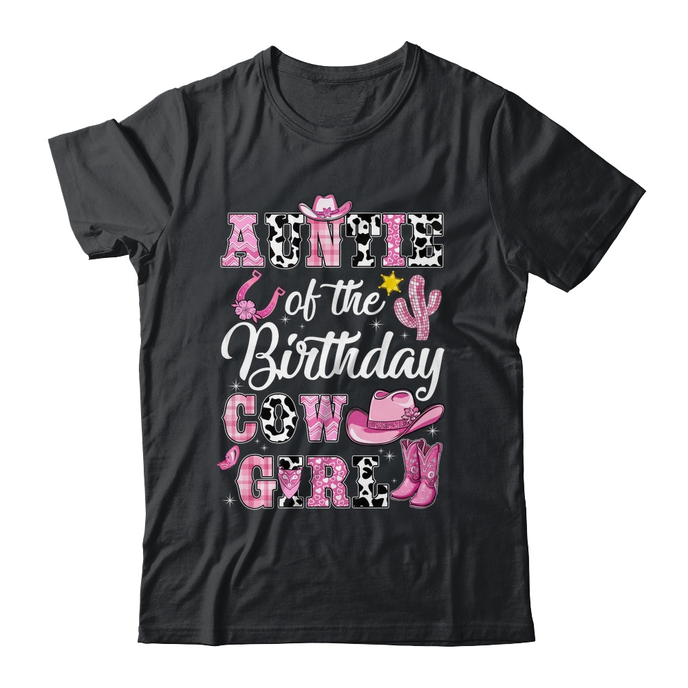 Auntie Of The Birthday Cow Girl Western Cowgirl 1st Birthday Shirt & Hoodie | teecentury