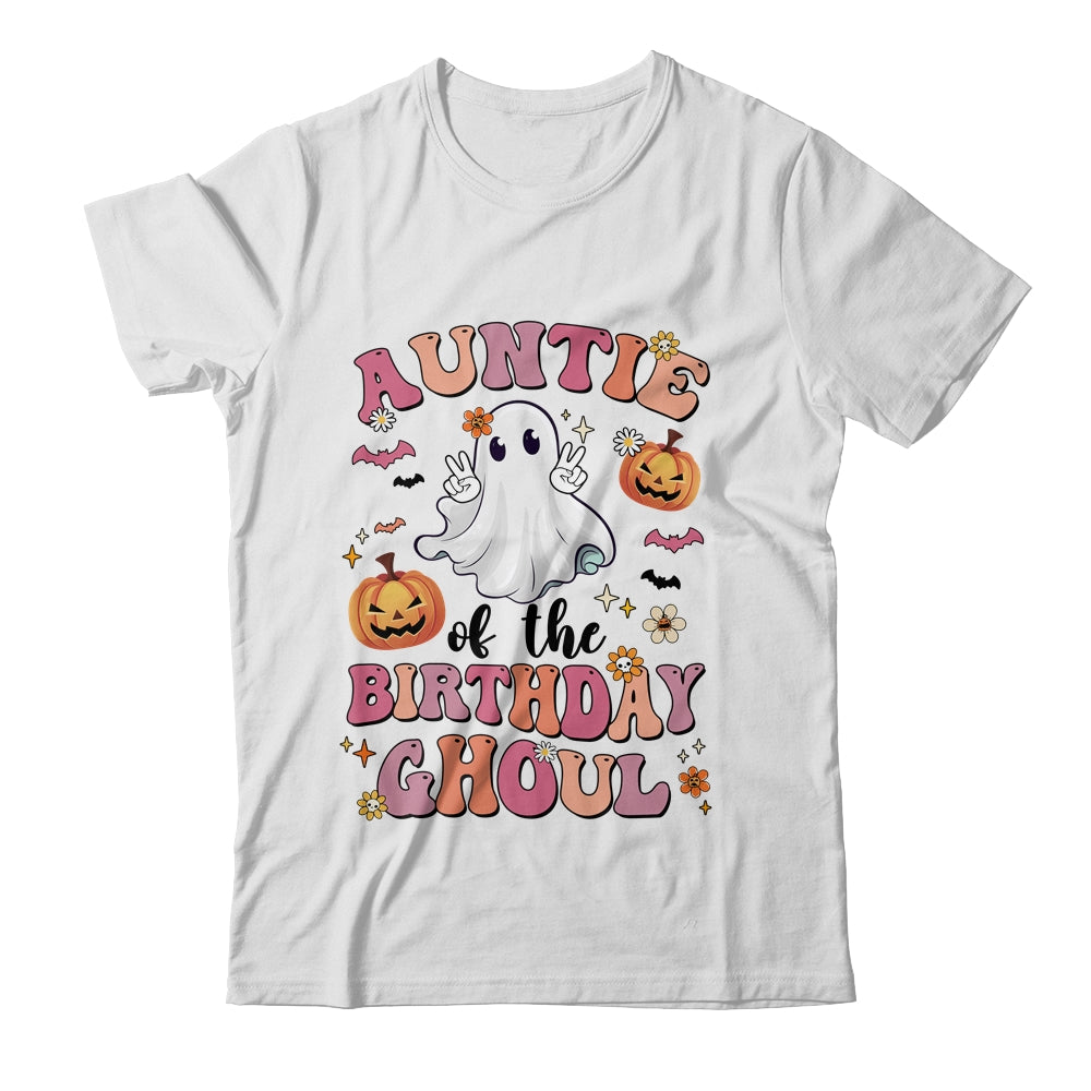 Auntie Of The Birthday Ghoul Halloween Bday Boys Girls Ghost Shirt & Hoodie | teecentury