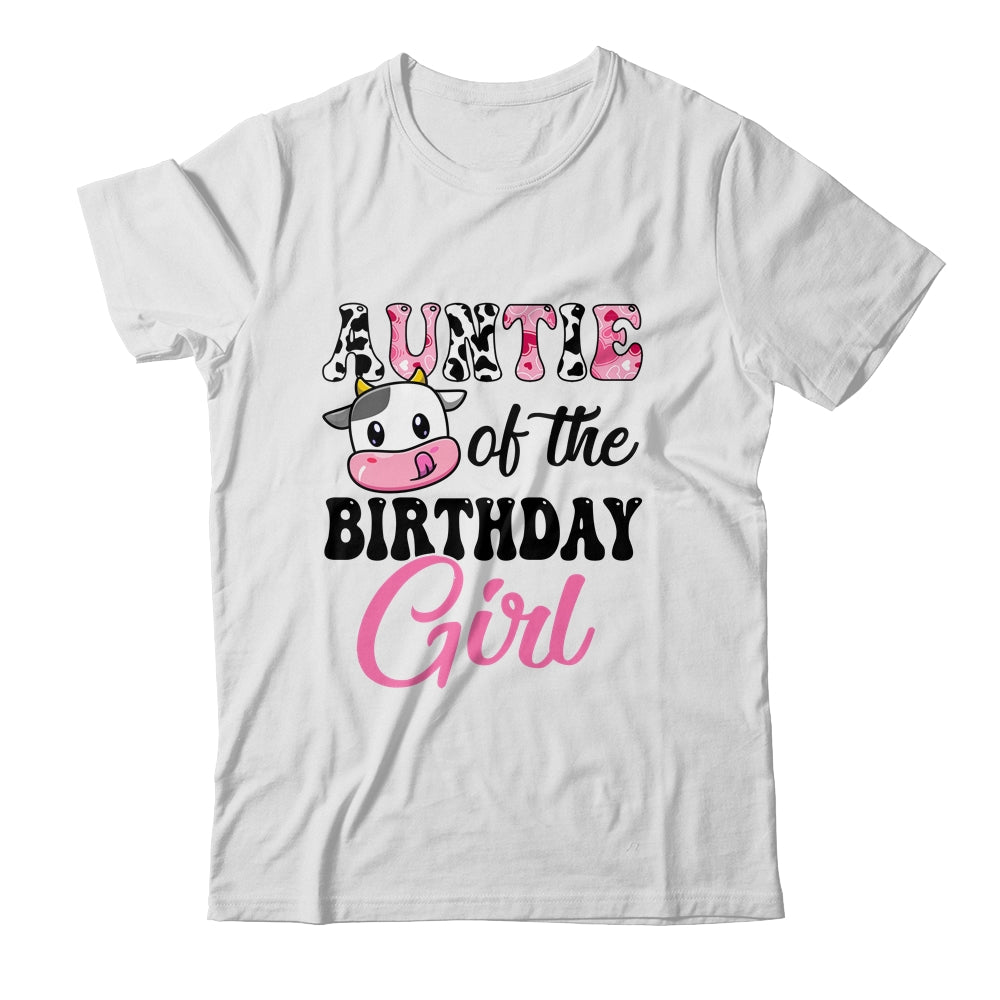 Auntie Of The Birthday Girl Cow Farm 1st Birthday Girl Shirt & Hoodie | teecentury