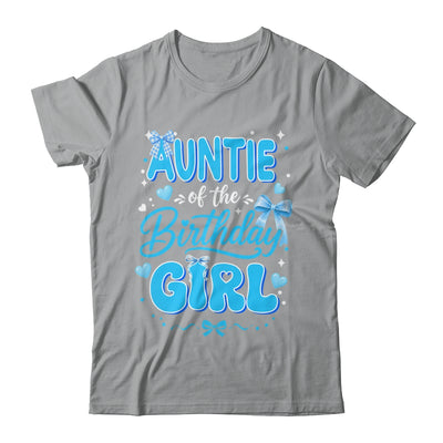 Auntie Of The Birthday Girl Family Coquette Bow Blue Cute Shirt & Hoodie | teecentury