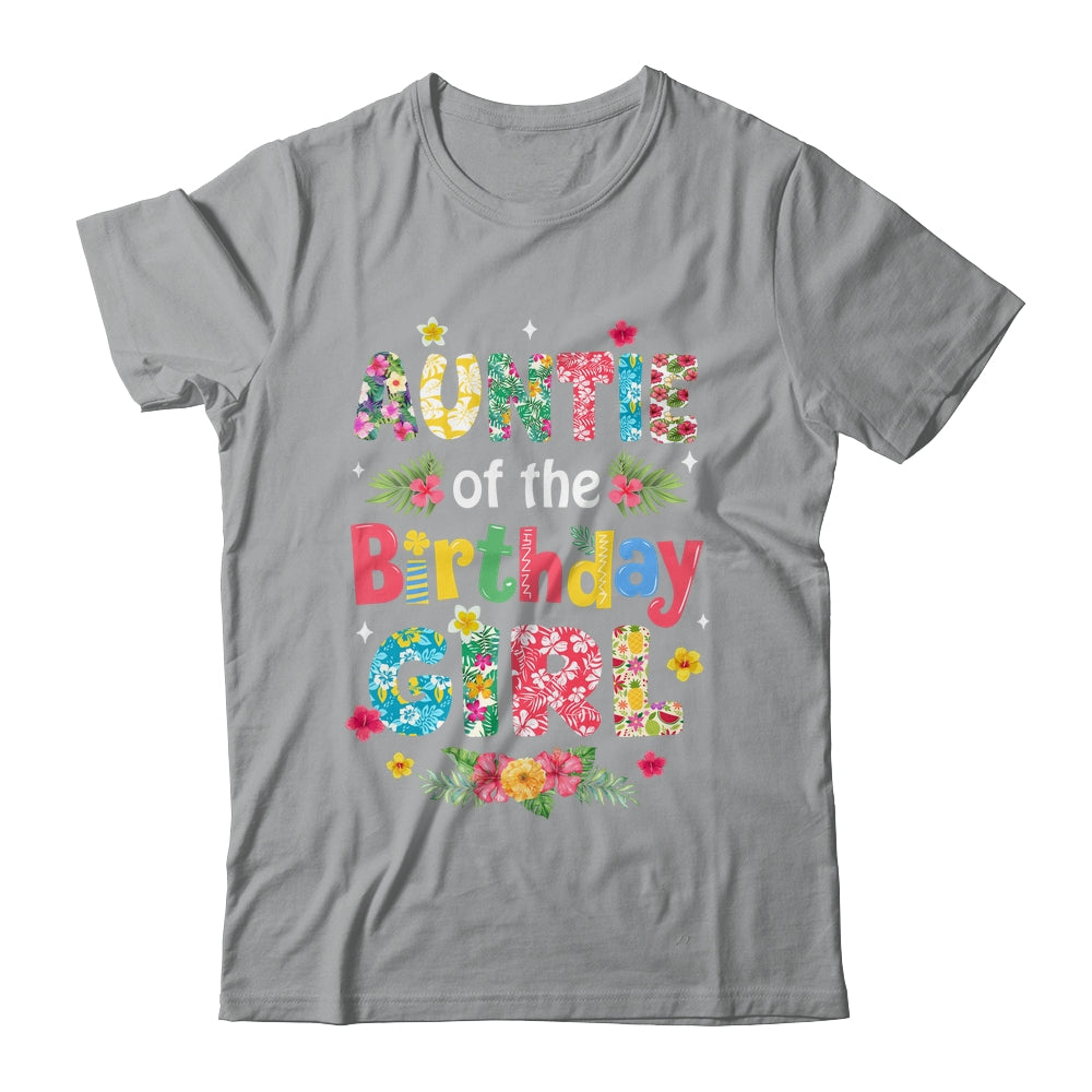 Auntie Of The Birthday Girl Hawaii Family Party Decor Shirt & Hoodie | teecentury