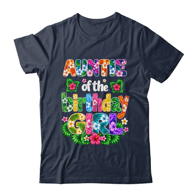 Auntie Of The Birthday Girl Hawaii Party Family Beach Shirt & Hoodie | teecentury