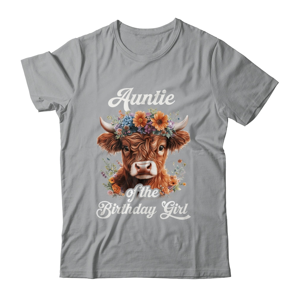 Auntie Of The Birthday Girl Highland Cow Farm Family Shirt & Hoodie | teecentury