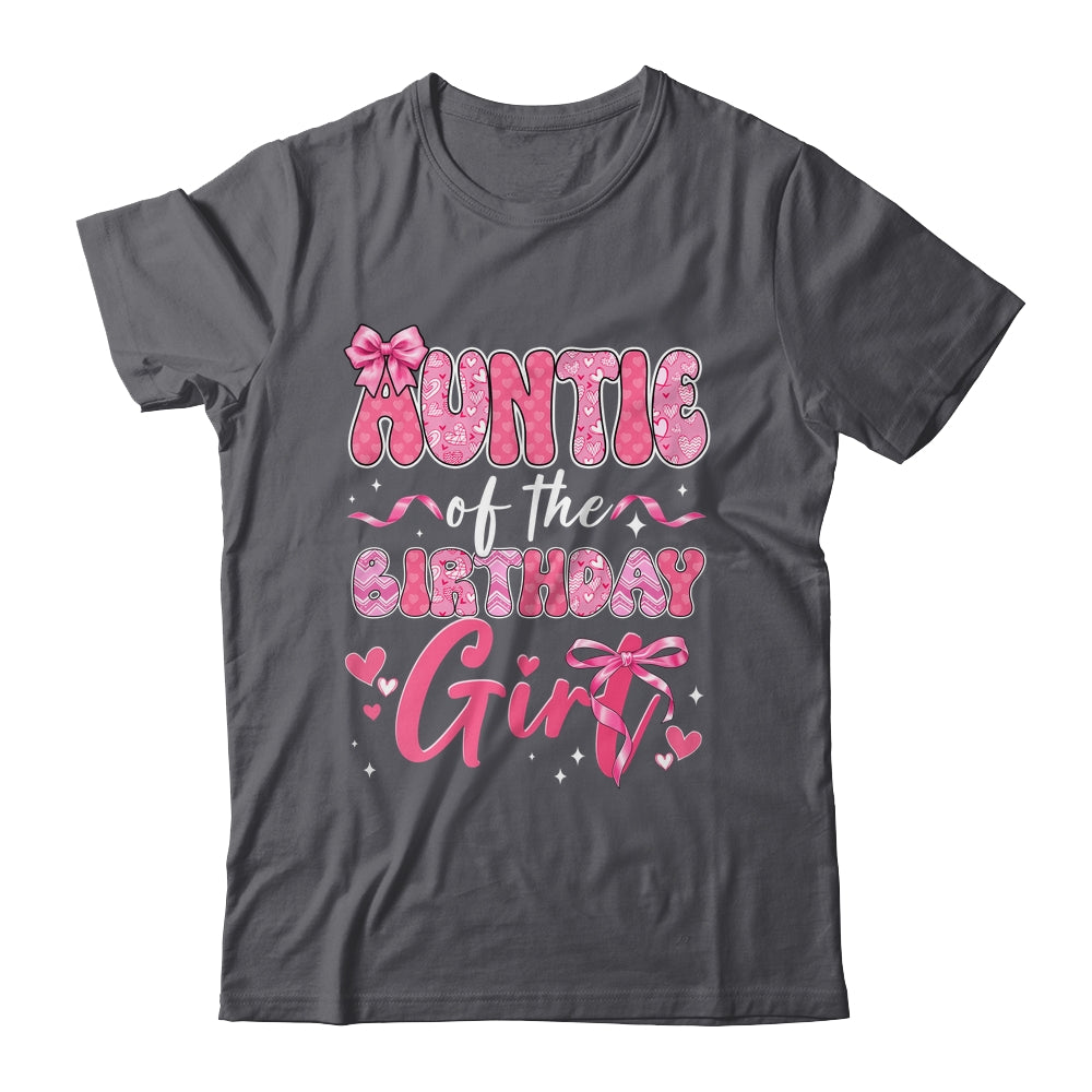 Auntie Of The Birthday Girl Pink Coquette Bow Family Shirt & Hoodie | teecentury