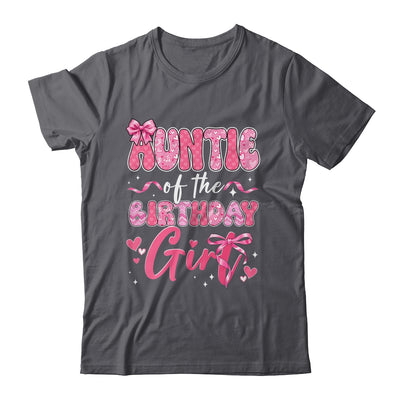 Auntie Of The Birthday Girl Pink Coquette Bow Family Shirt & Hoodie | teecentury