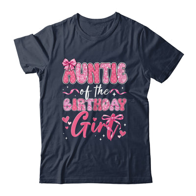 Auntie Of The Birthday Girl Pink Coquette Bow Family Shirt & Hoodie | teecentury