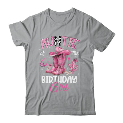Auntie Of The Birthday Girl Pink Cowgirl Western Cow Girl Shirt & Hoodie | teecentury