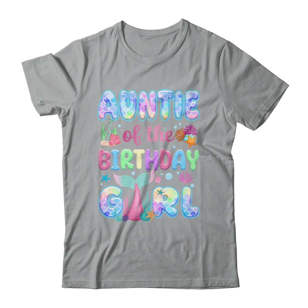 Auntie Of The Birthday Mermaid Girl Family Matching Party Shirt & Hoodie | teecentury
