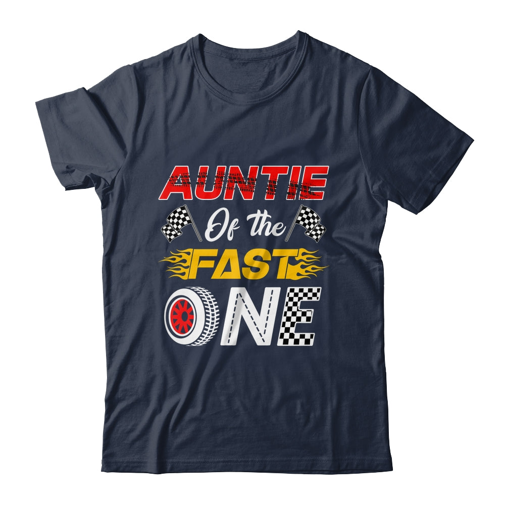 Auntie Of The Fast One 1st Birthday Race Car Family Shirt & Hoodie | teecentury