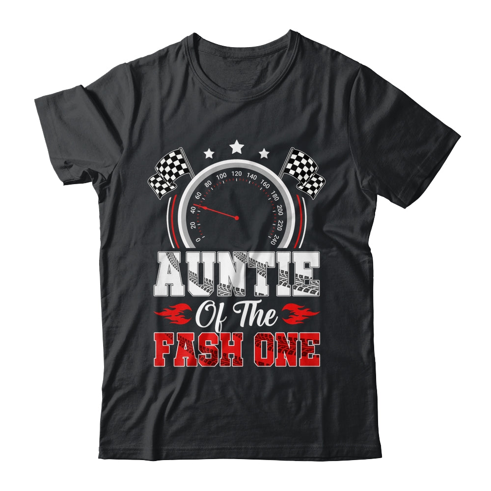 Auntie Of The Fast One 1st Birthday Racing Car Family Shirt & Hoodie | teecentury