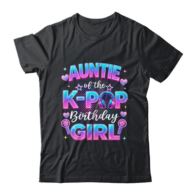 Auntie Of The K-Pop Birthday Girl Korean Music Lovers Shirt & Hoodie | teecentury