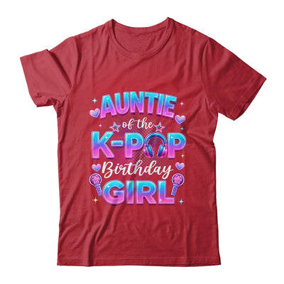 Auntie Of The K-Pop Birthday Girl Korean Music Lovers Shirt & Hoodie | teecentury